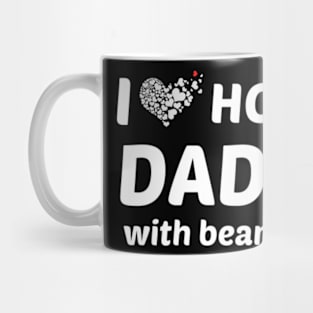 i-love-hot-dads-with-beards Mug